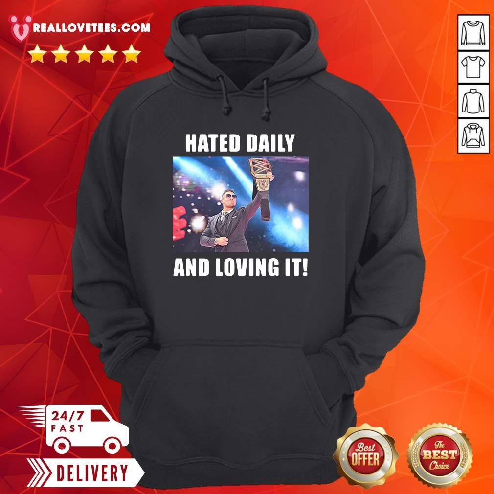 Fantastic Hated Daily And Loving It Shirt - Image 4