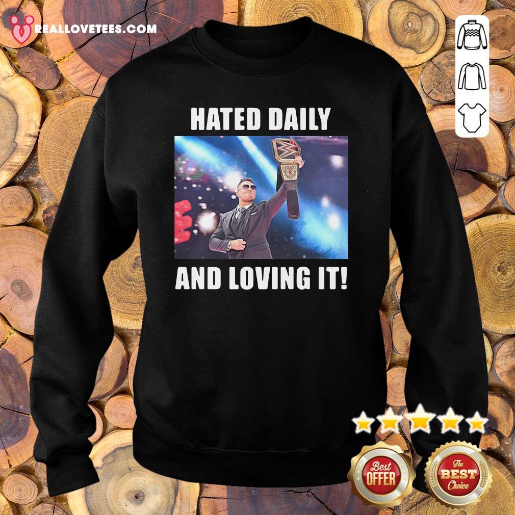 Fantastic Hated Daily And Loving It Shirt - Image 5