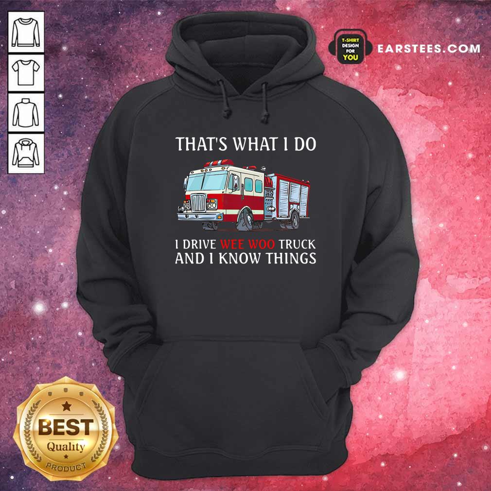 Official The Wee Woo Truck Is Calling And I Must Go Shirt - Image 2