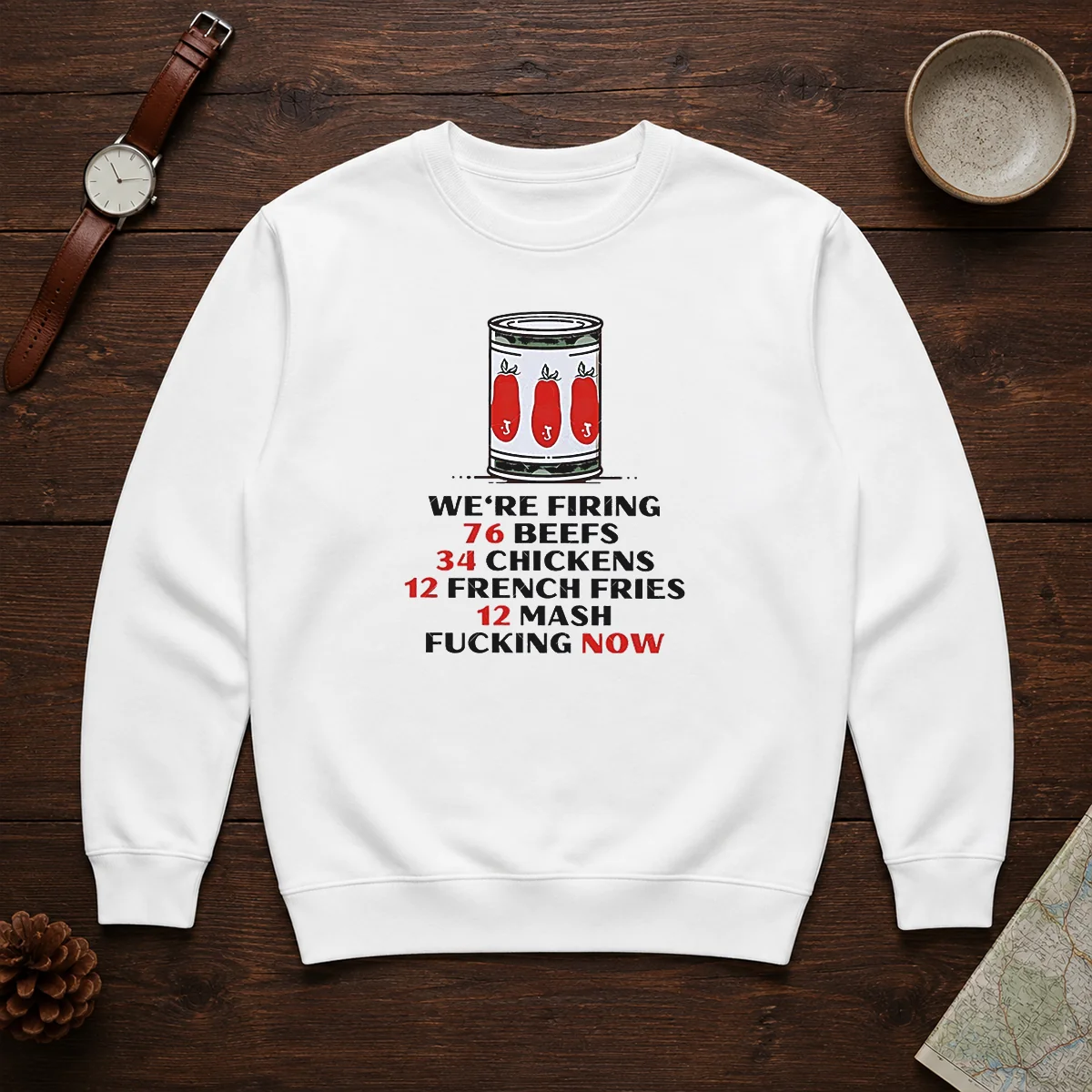 Top The Bear We'Re Firing 76 Beefs 34 Chickens 12 French Fries 12 Mash Fcking Now Shirt - Image 7