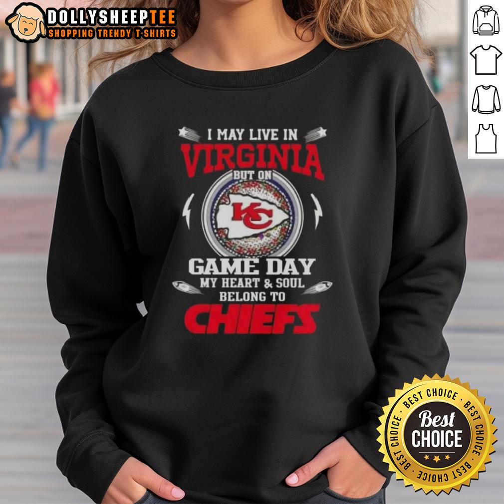 Awesome I May Live In Virginia But On Game Day My Heart And Soul Belongs To Kansas City Chiefs T-Shirt - Image 5