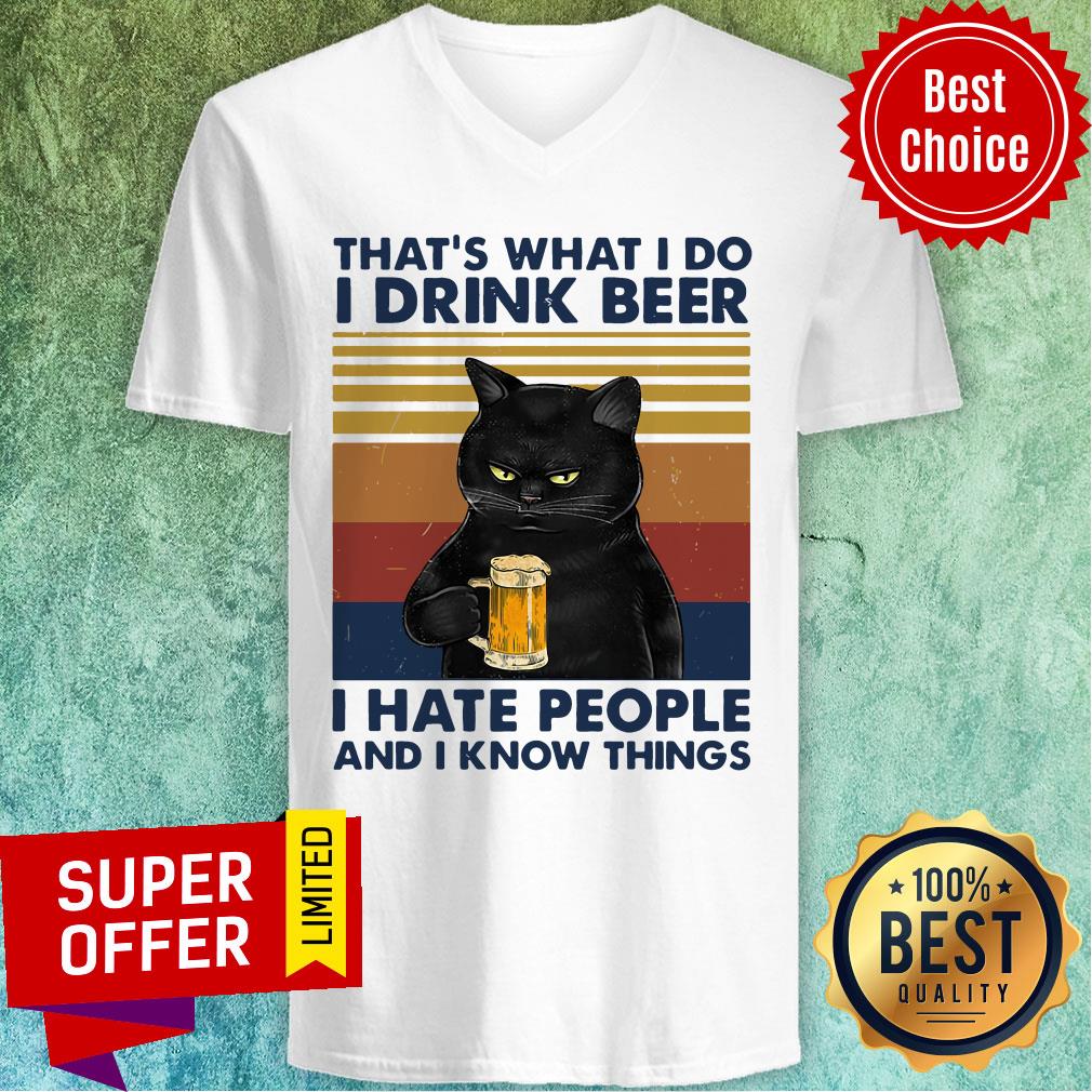 Funny Cat That’s What I Do I Drink Beer I Hate People And I Know Things Shirt - Image 3