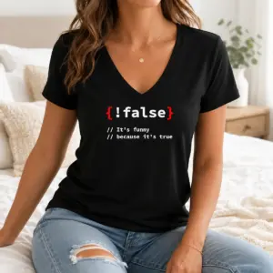 Alternative view of Nice Top It's Because It's True Programmer Coding Shirt