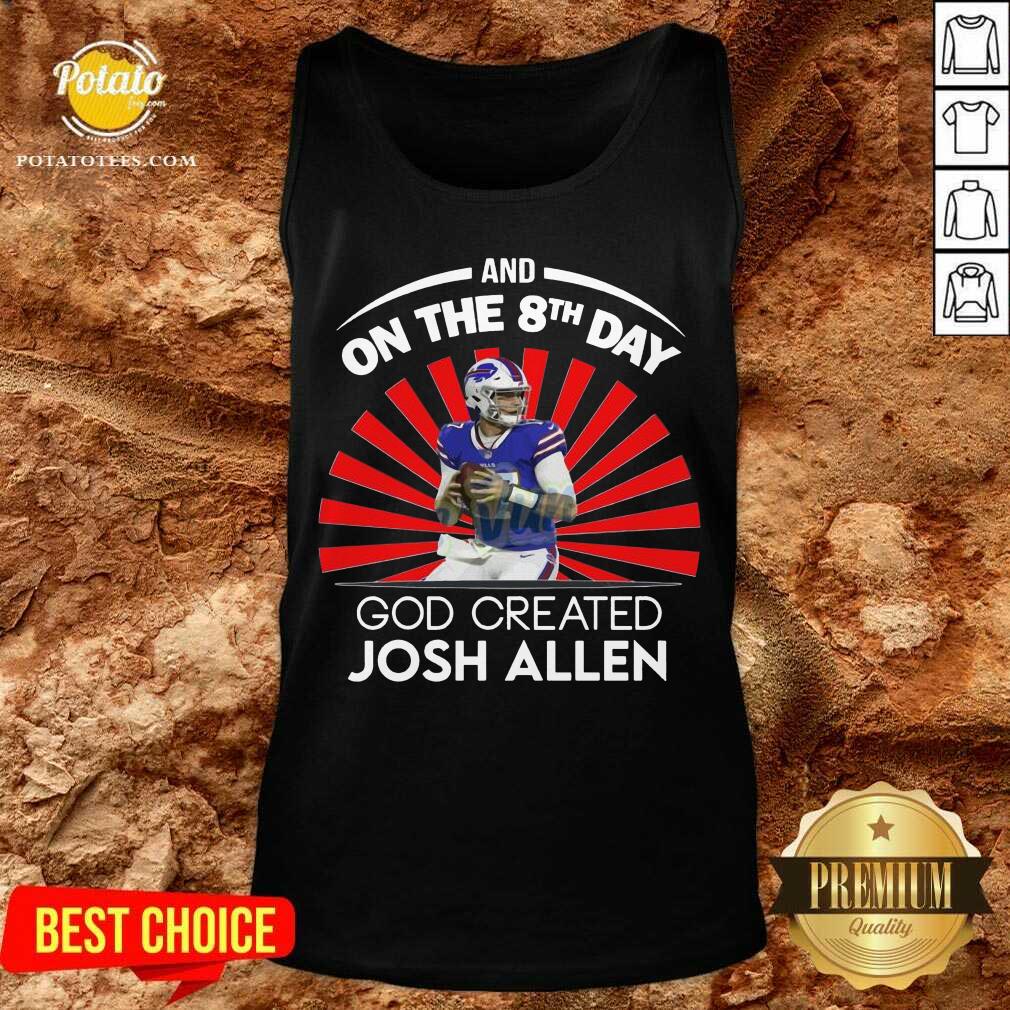 Original Buffalo Bills And On The 8th Day God Created Josh Allen Wyoming Football Shirt - Image 3