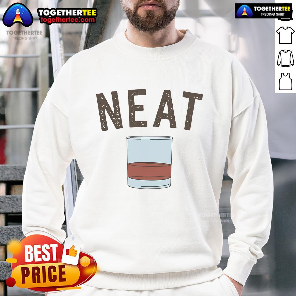 Good Whiskey Neat T-Shirt - Image 5