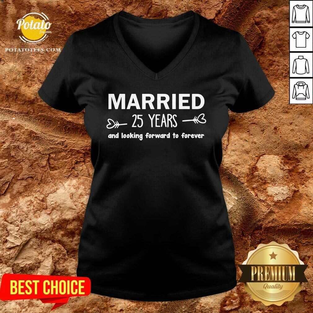 Married 25 Years And Looking Forward To Forever Shirt - Image 2
