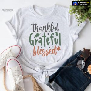 Thankful Grateful Blessed T-Shirt