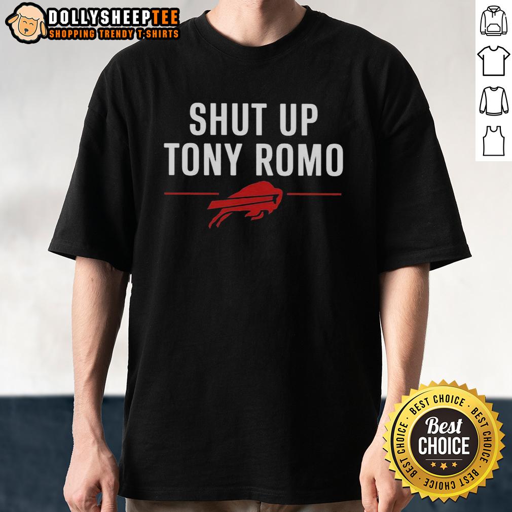 Good Buffalo Bills Shut Up Tony Romo Shirt