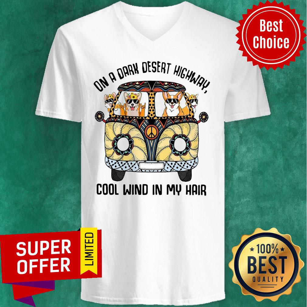 Awesome Corgis On A Dark Desert Highway Cool Wind In My Hair Shirt - Image 4