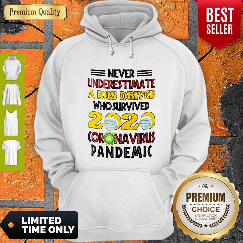 Nice Never Underestimate A Bus Driver Who Survived 2020 Coronavirus Pandemic Shirt - Image 2