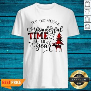 Sweet Plaid It's The Moose Wonderful Time Of The Year Christmas Shirt