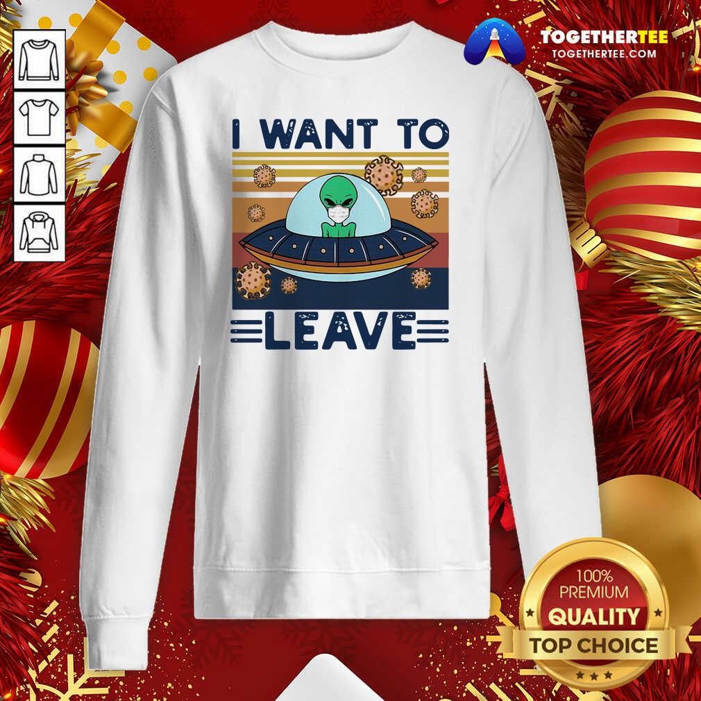 Good UFO Alien Face Mask I Want To Leave Vintage Retro Shirt - Image 4