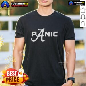 Awesome Alabama Crimson Tide Panic T-Shirt