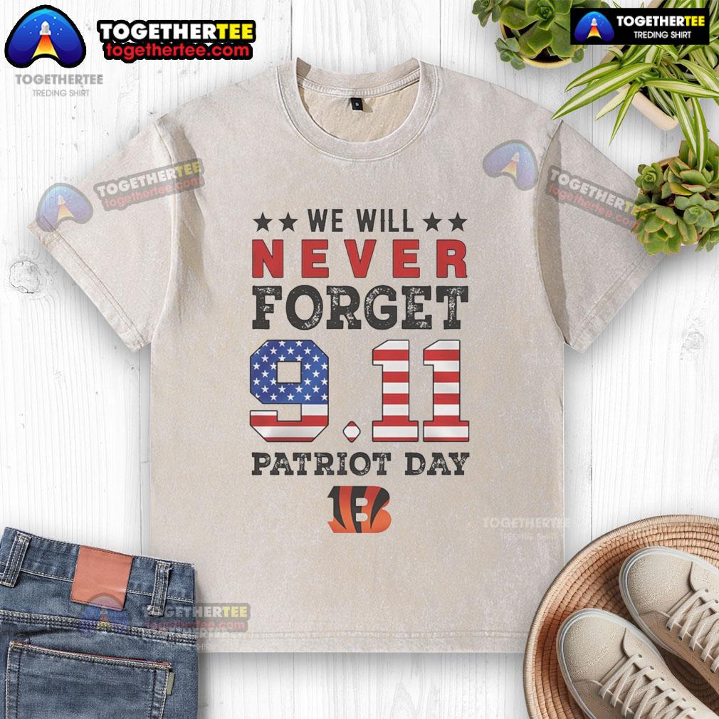 Official We Will Forget 9 11 Patriot Day Cincinnati Bengals T-Shirt - Image 6