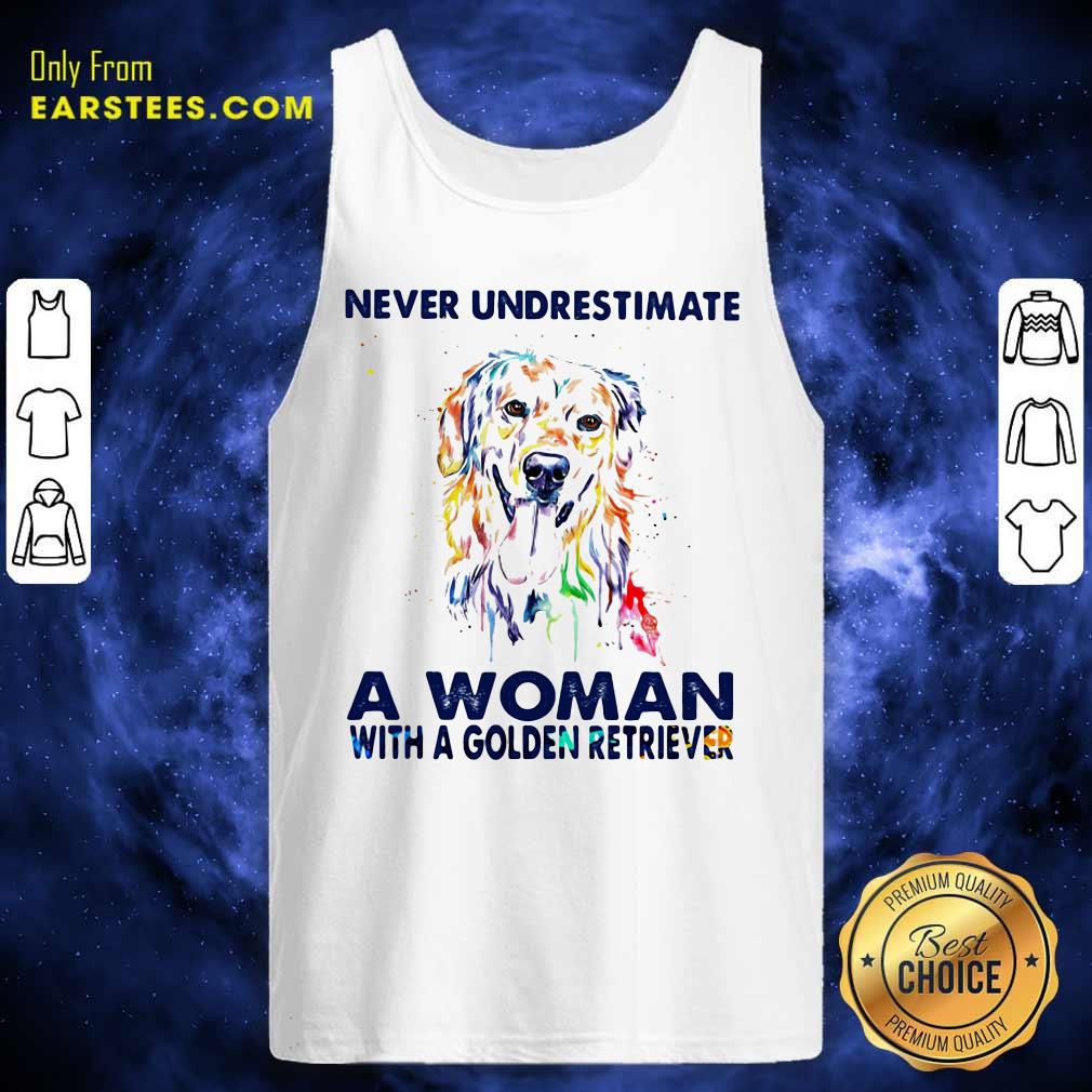 Good Never Underestimate A Woman With A Golden Retriever Ladies Shirt - Image 4