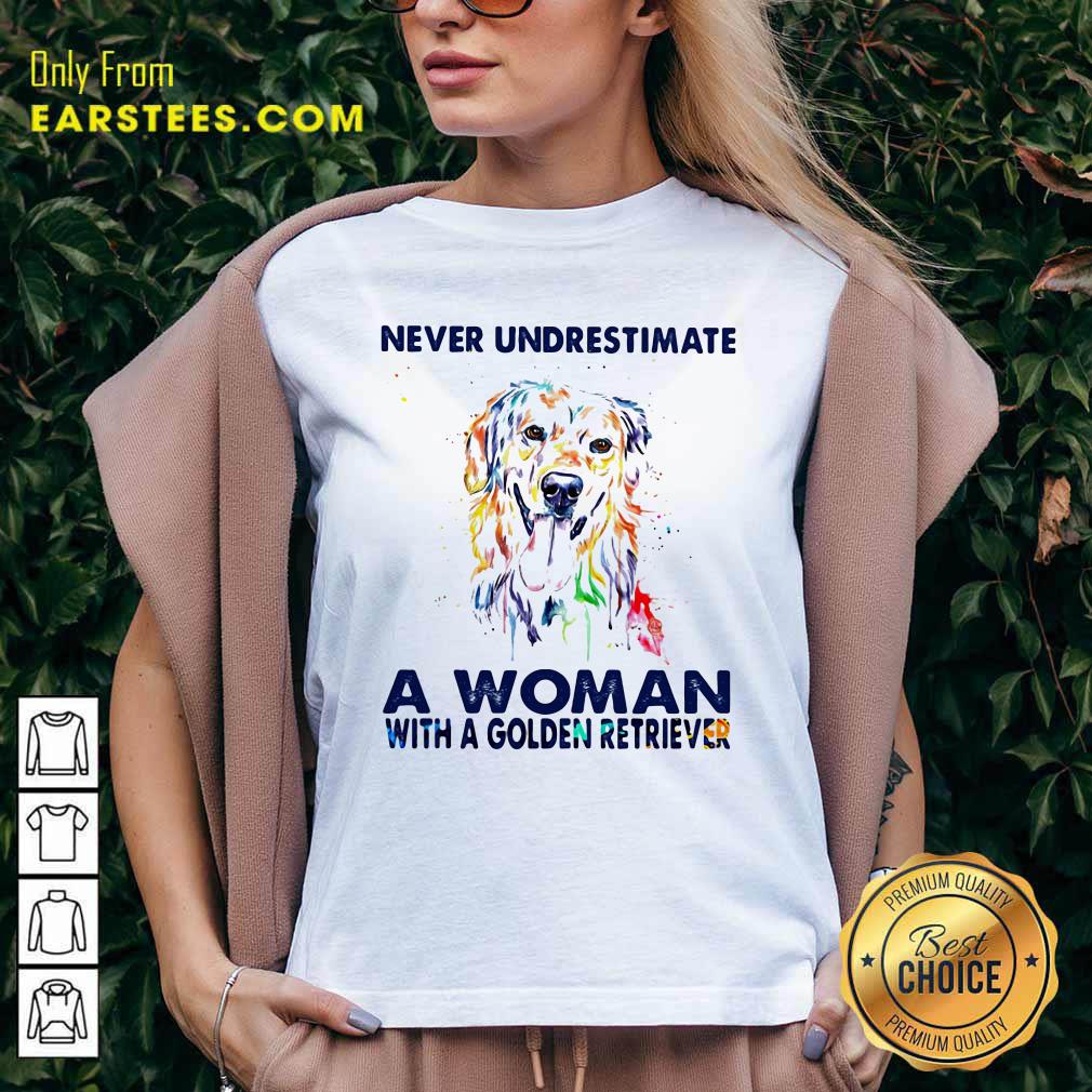 Good Never Underestimate A Woman With A Golden Retriever Ladies Shirt - Image 3