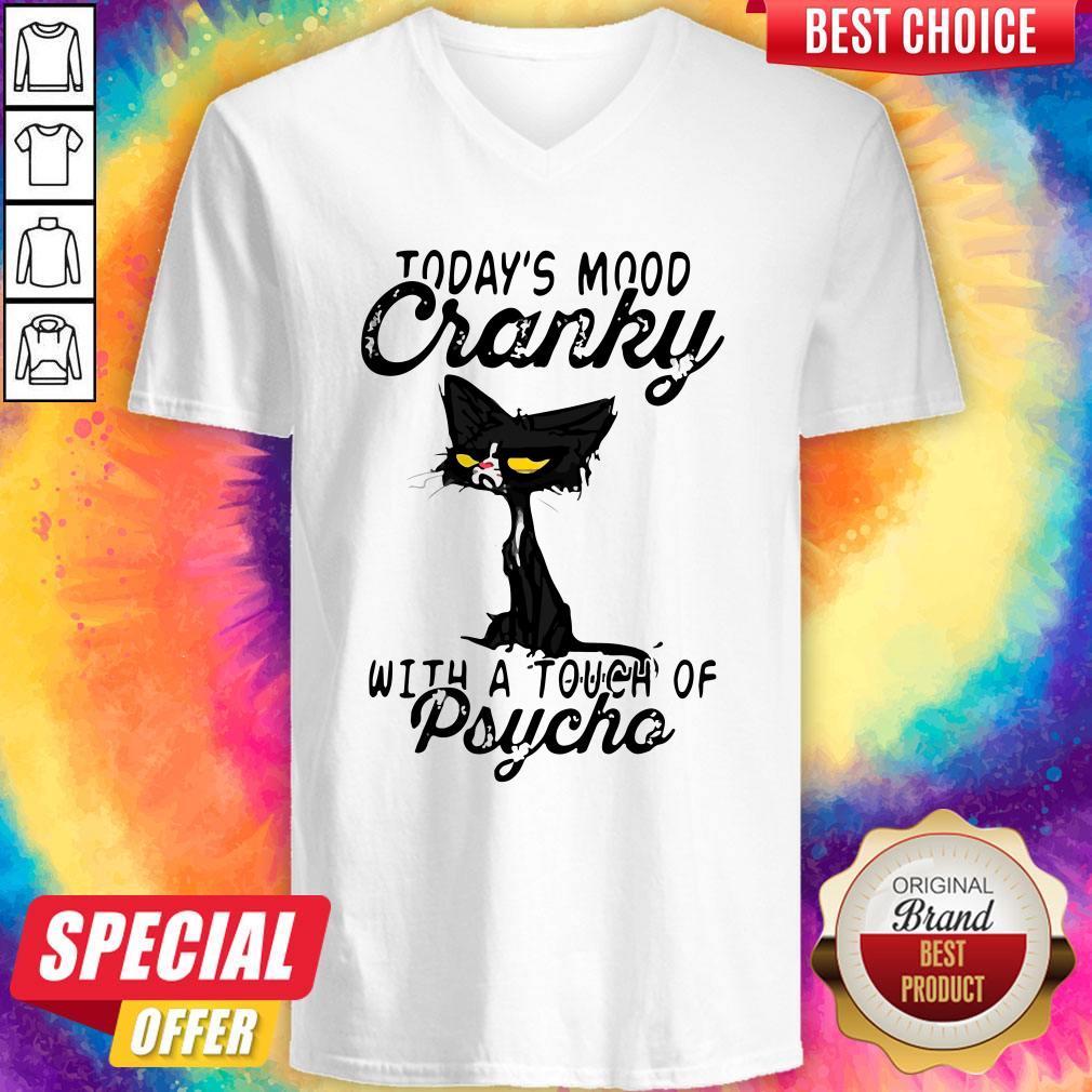 Black Cat Today’s Mood Cranky With A Touch Of Psycho Shirt - Image 5