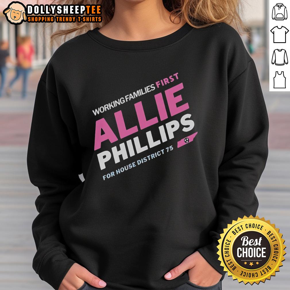 Official Working Families First Allie Phillips For House District 75 Tennessee T-Shirt - Image 5