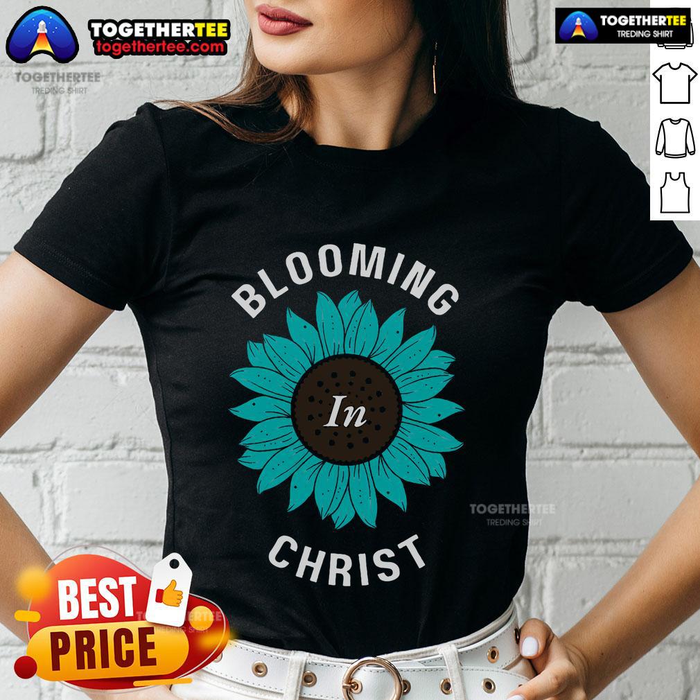 Premium Blooming In Christ Hebrews 678 Christian Growth T-Shirt - Image 3