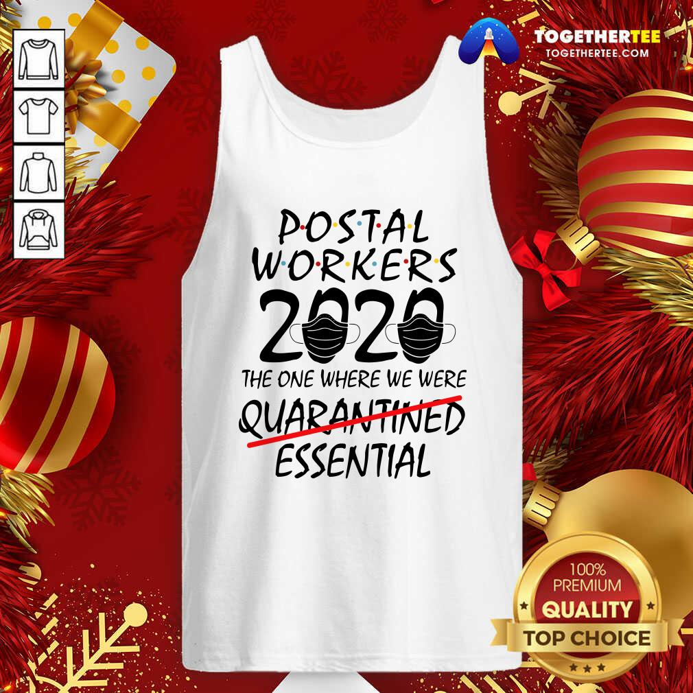 Original Postal Workers 2020 The One Where We Were Quarantined Essential Shirt - Image 3