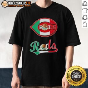 Hot Cincinnati Reds Baseball X Mexican Flag T-Shirt