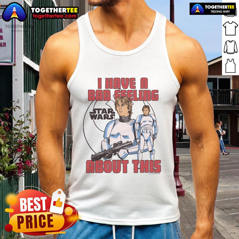 Official Star Wars I Have A Bad Feeling About This Luke Skywalker And Han Solo Stormtrooper T-Shirt - Image 4