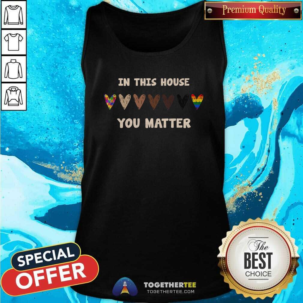 Premium LGBT In This House You Matter Heart Doormat Shirt - Image 4