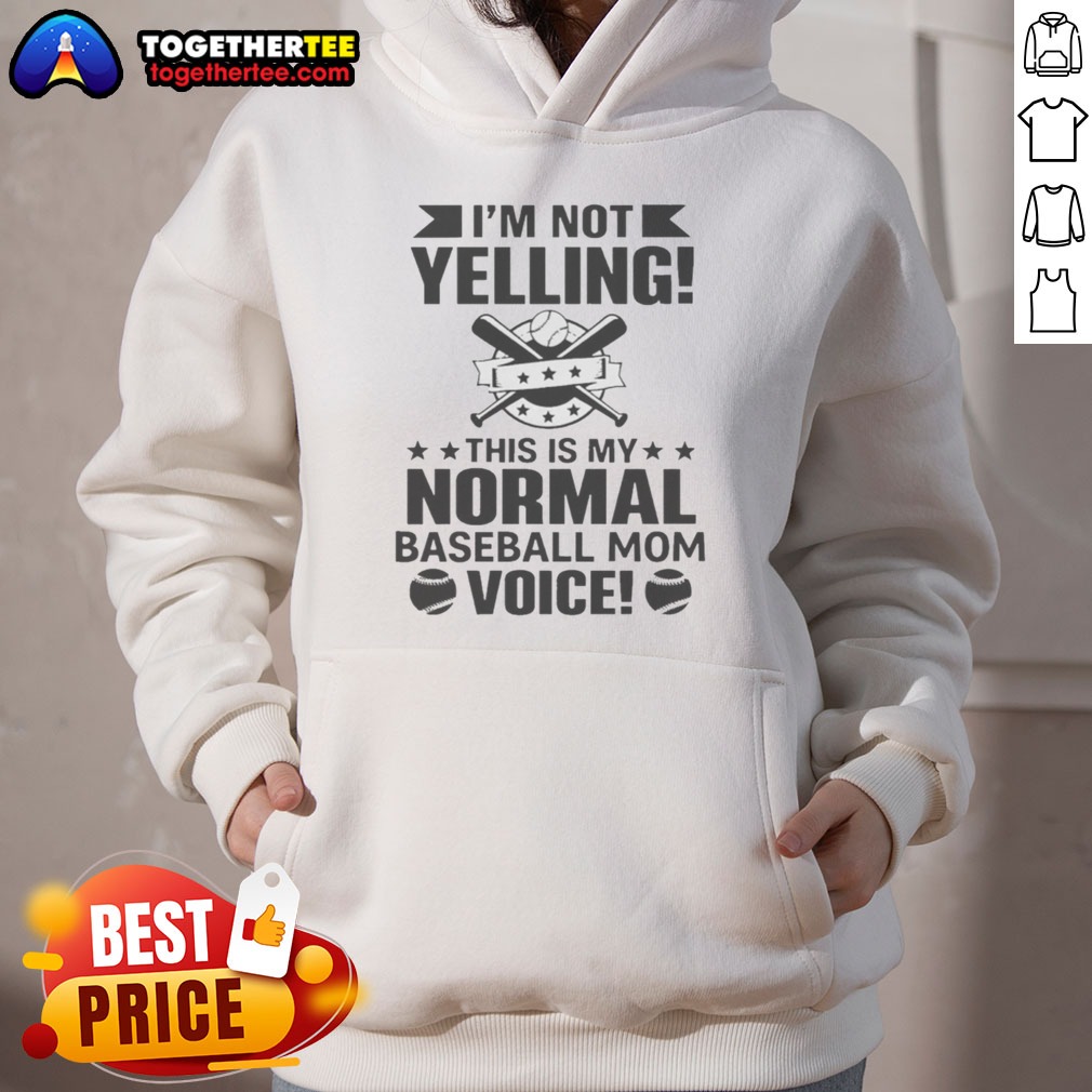 Pretty I'm Not Yelling This Is My Normal Baseball Mom Voice Baseball Shirt - Image 2