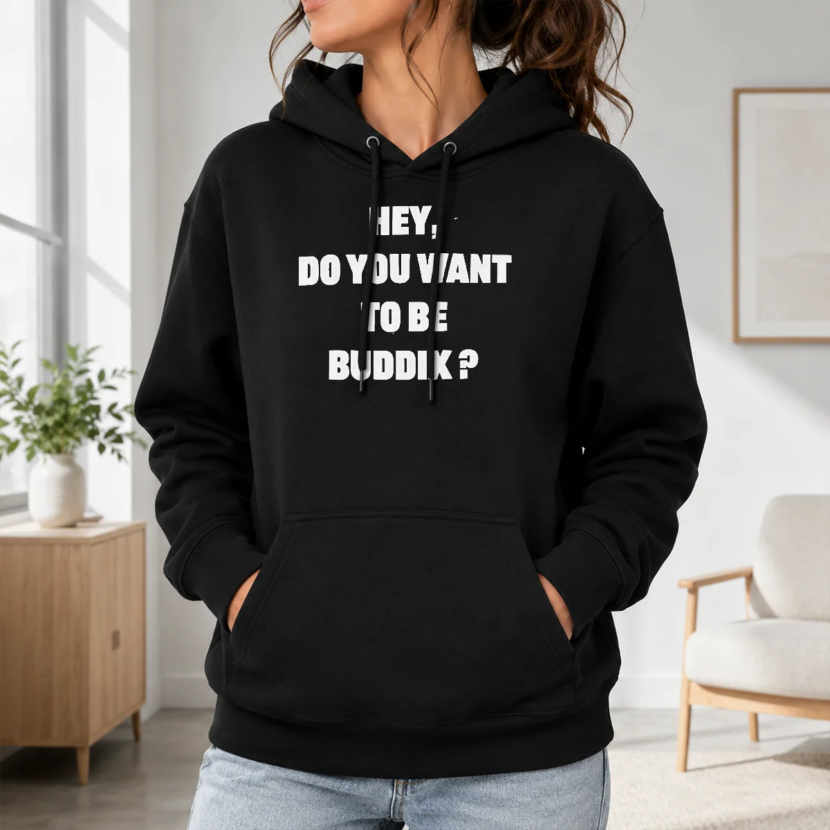 Hot Original Hey Do You Want To Be Buddix Slogan Shirt - Image 7