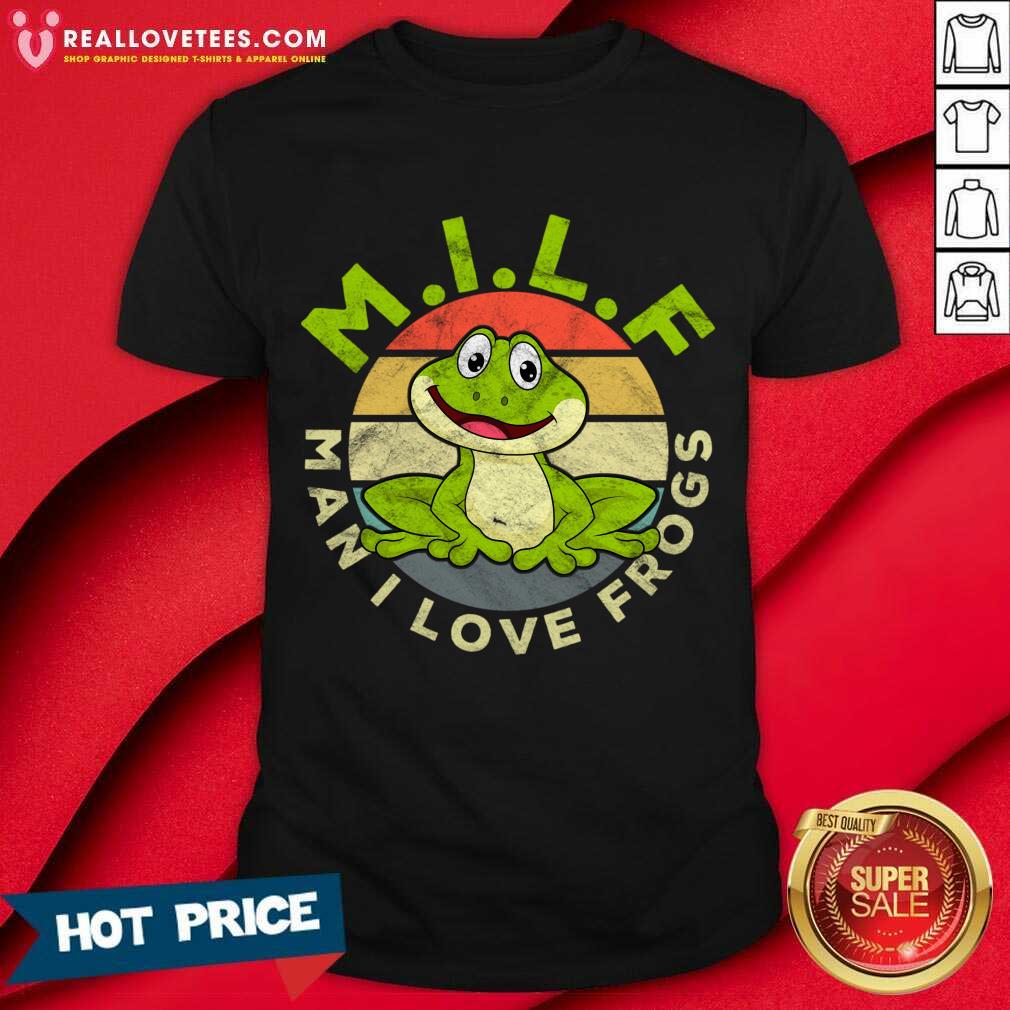 MILF Man I Love Frogs Vintage Shirt