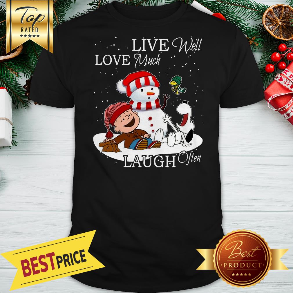 Pretty Snoopy Charlie Brown Live Well Love Much Laugh Often Christmas Shirt