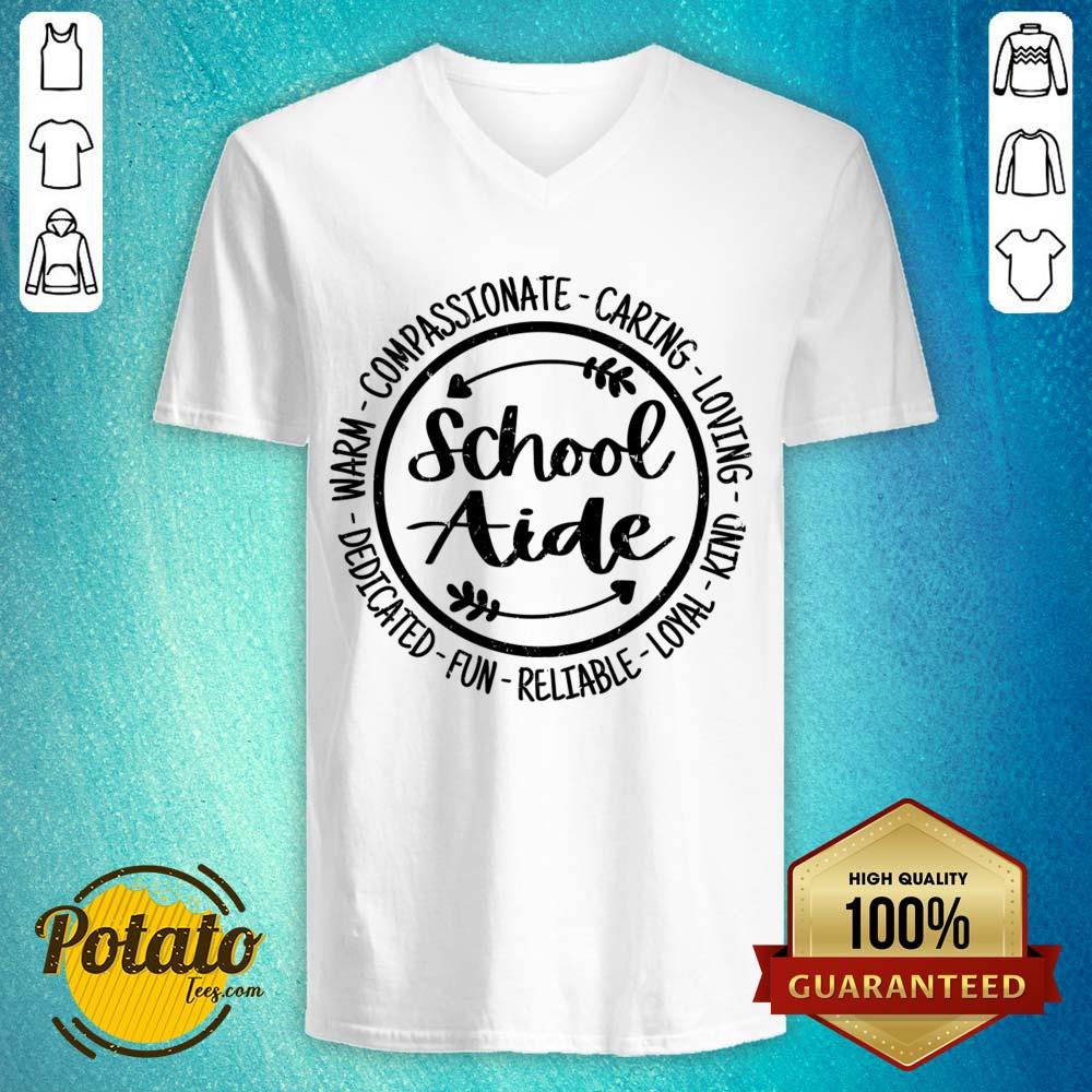 School Aide Warm Compassionate Caring Loving Kind Loyal Shirt - Image 3
