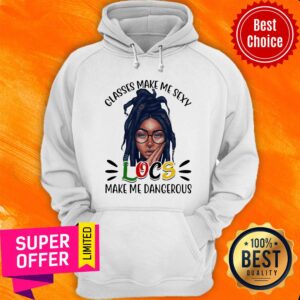 Alternative view of Classes Make Me Sexy Locs Make Me Dangerous Black Girl Shirt