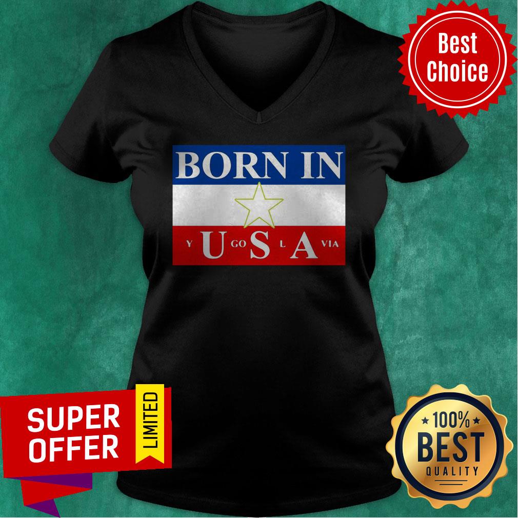 Awesome Born In Yugoslavia USA Flag Shirt - Image 3
