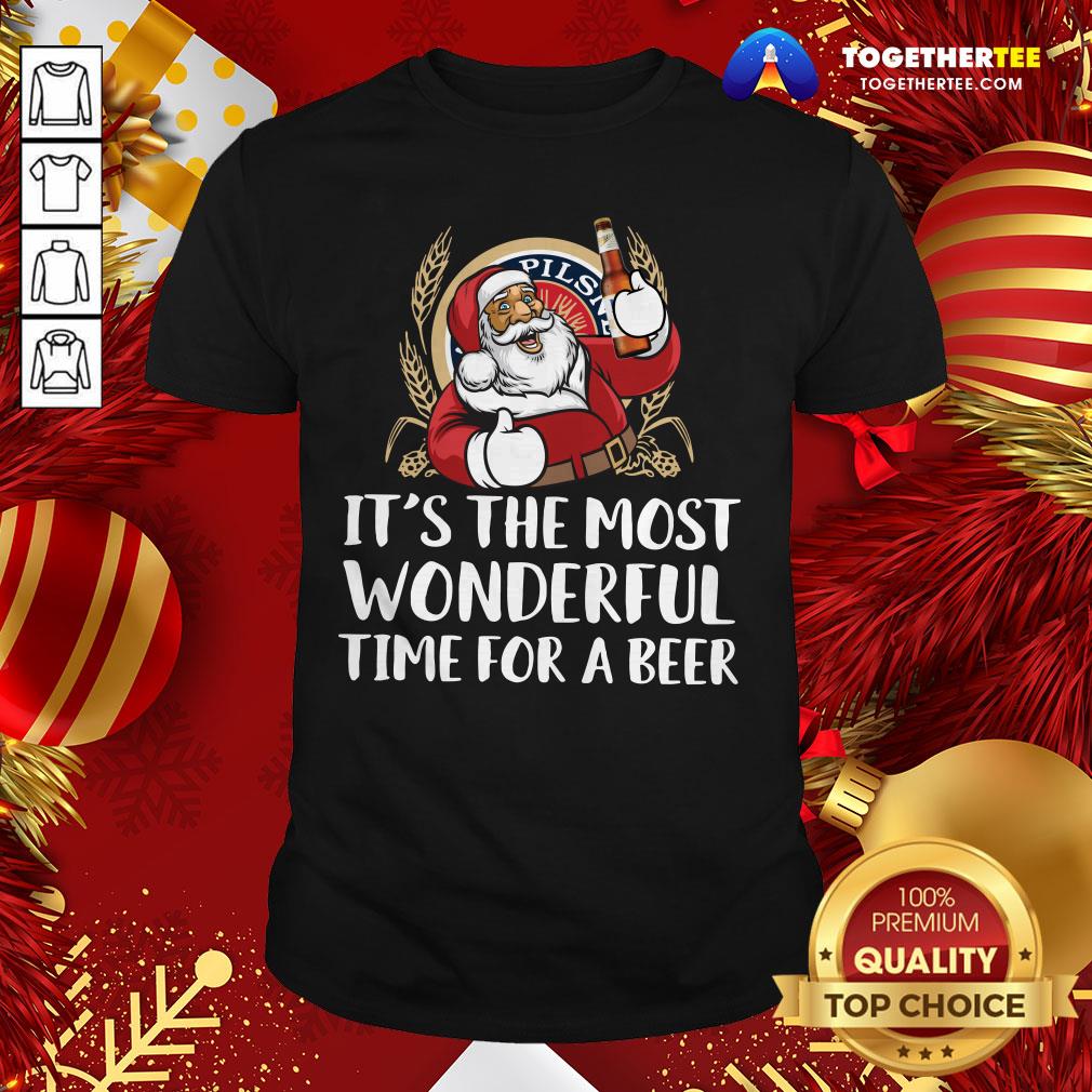 Happy Santa Claus Drink Lite Pilsner Beer It’s The Most Wonderful Time For A Beer Christmas Shirt