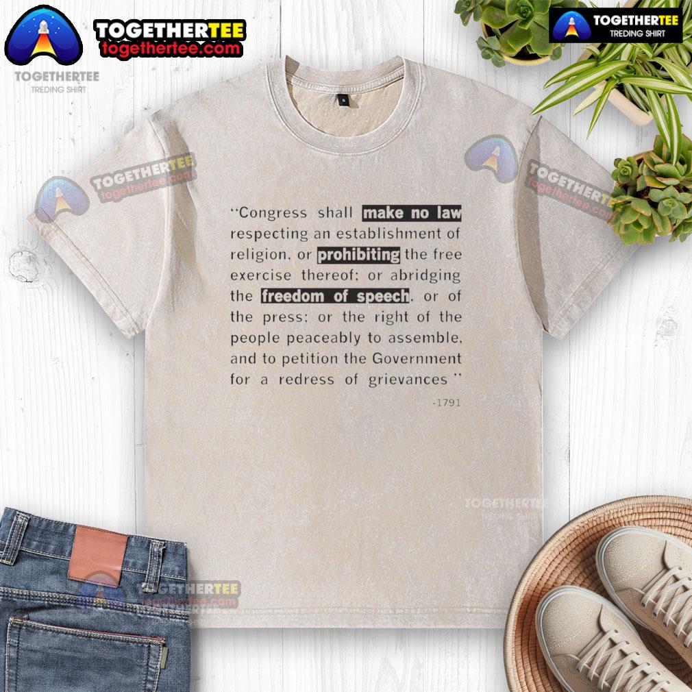 Good The First Amendment Congress Shall Make No Law Respecting An Establishment Of Religion 1791 T-Shirt - Image 6