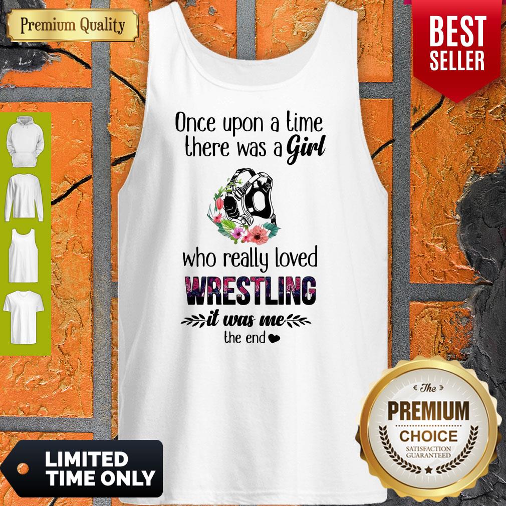 Once Upon A Time There Was A Girl Who Really Loved Wrestling It Was Me The End Shirt - Image 2