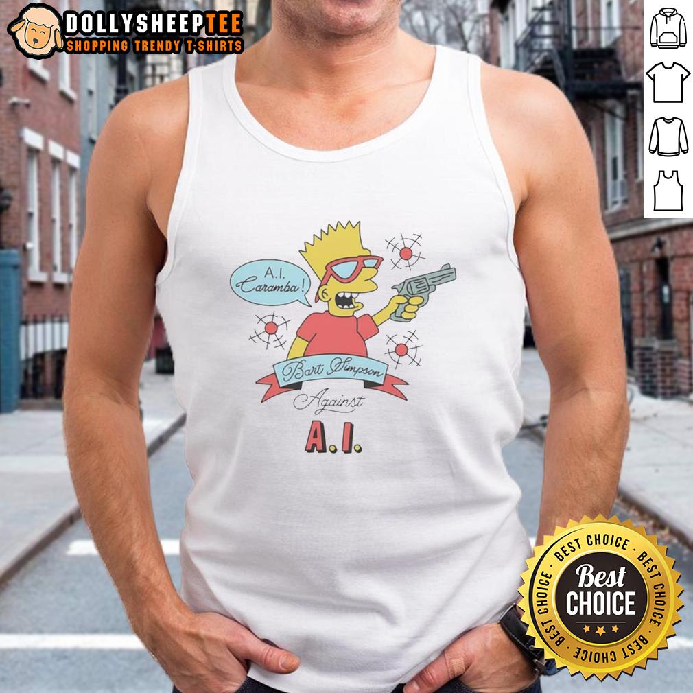 Nice Bart AI Caramba Against AI T-Shirt - Image 3