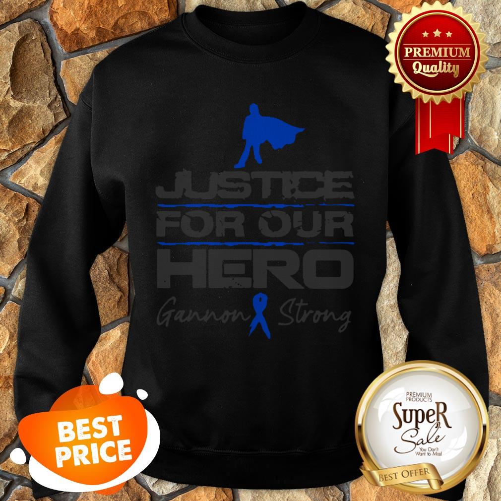 Nice Gannon Strong Justice For Our Hero Shirt - Image 3