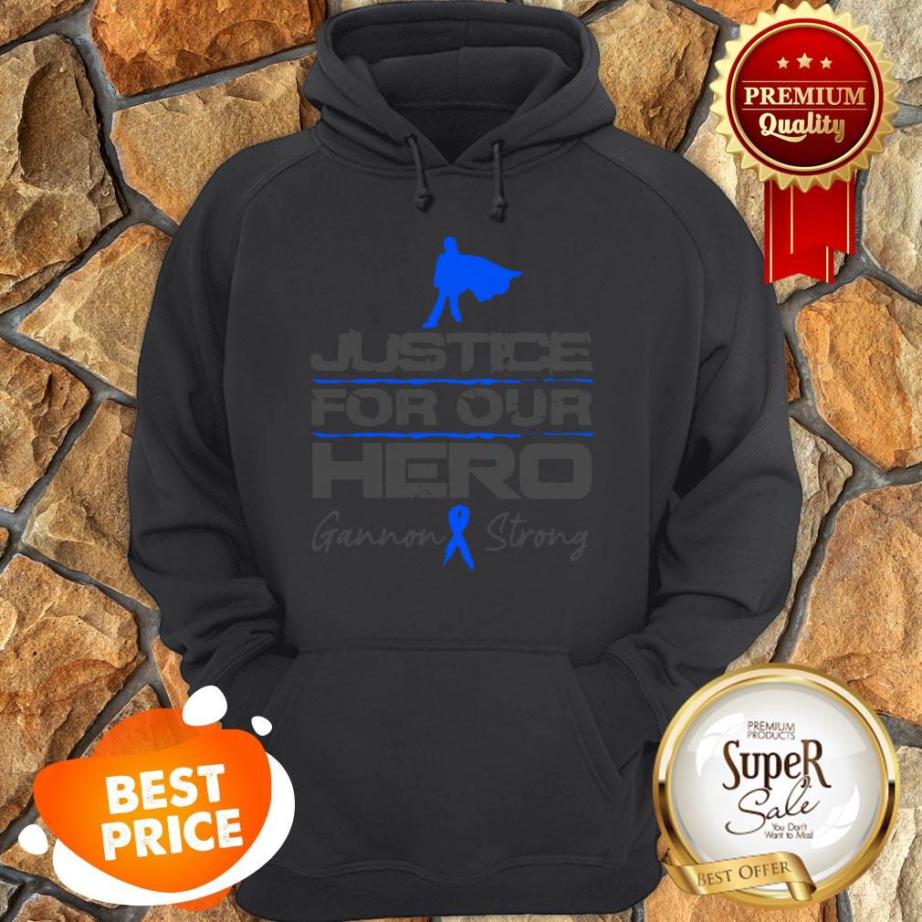 Nice Gannon Strong Justice For Our Hero Shirt - Image 2