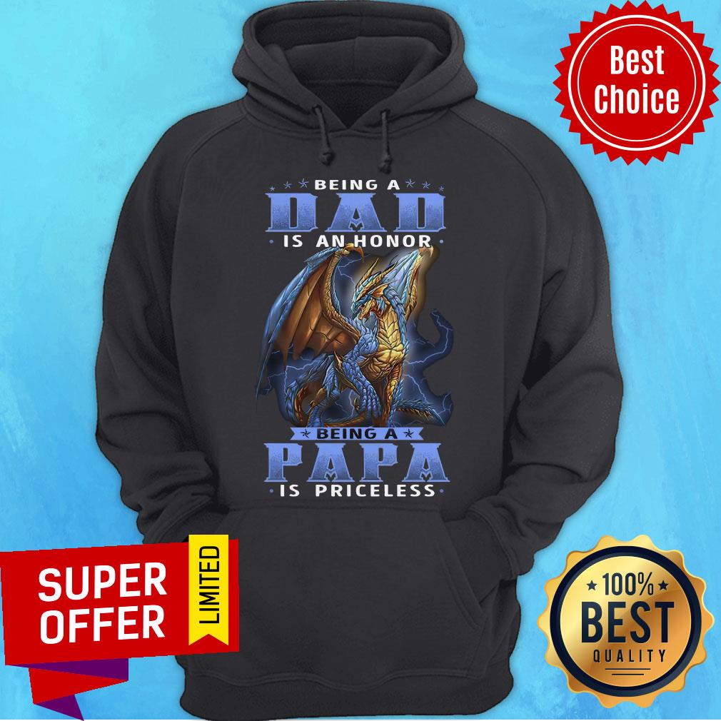 Awesome Being A Dad Is An Honor Being A Papa Is Priceless Dragon Shirt - Image 3
