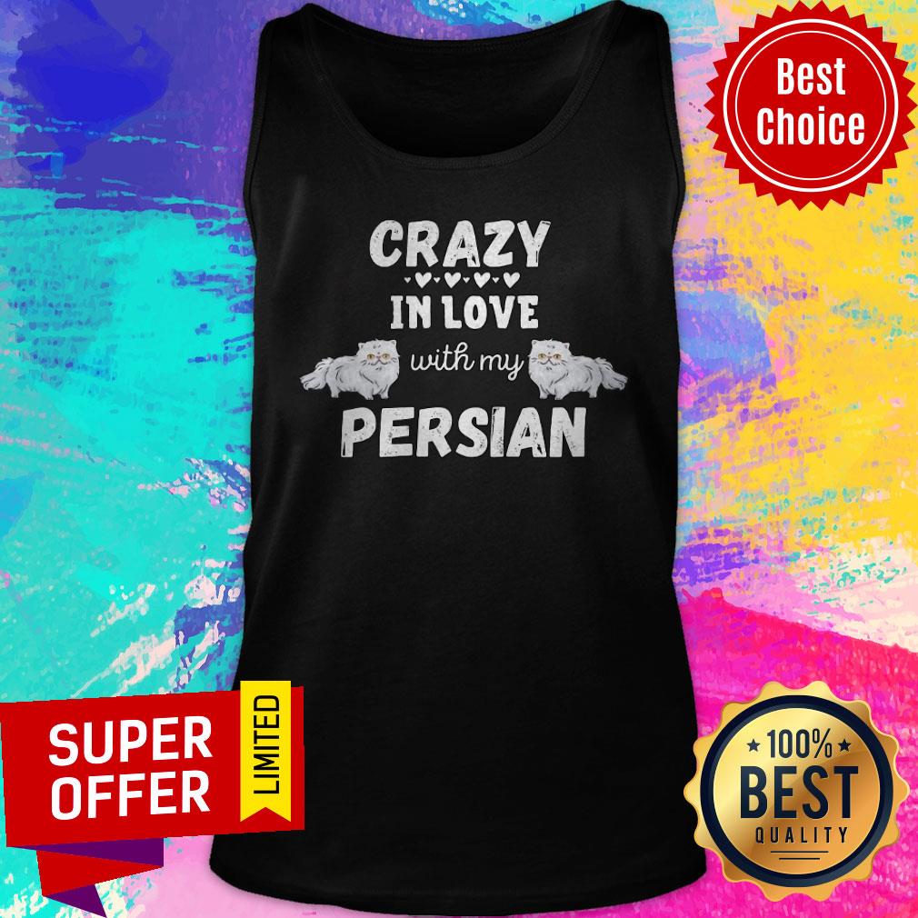 Premium Crazy In Love With My Persian Shirt - Image 4