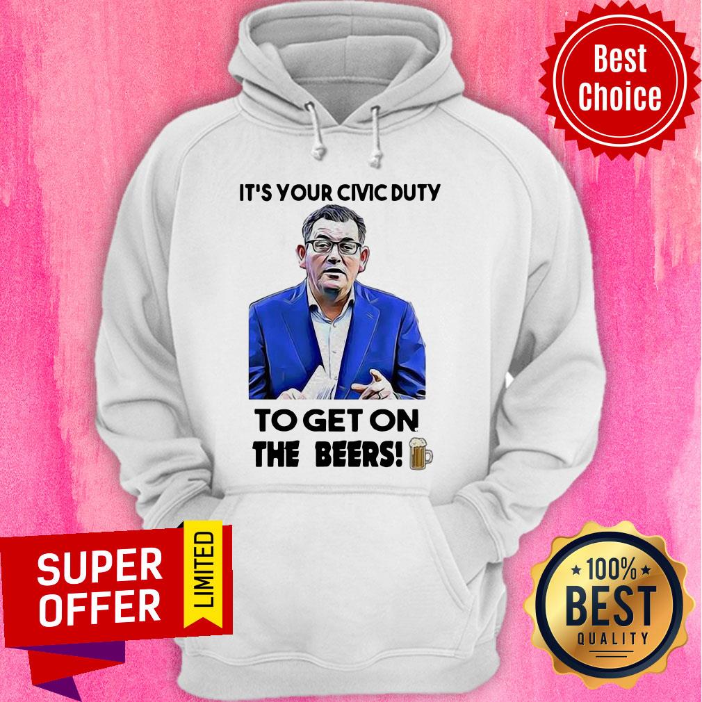 Top It’s Your Civic Duty To Get On The Beers Shirt - Image 2