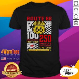 Awesome Kansas City Chiefs Route 66 Centennial 100th Anniversary 1926 2026 250th America Anniversary T-Shirt