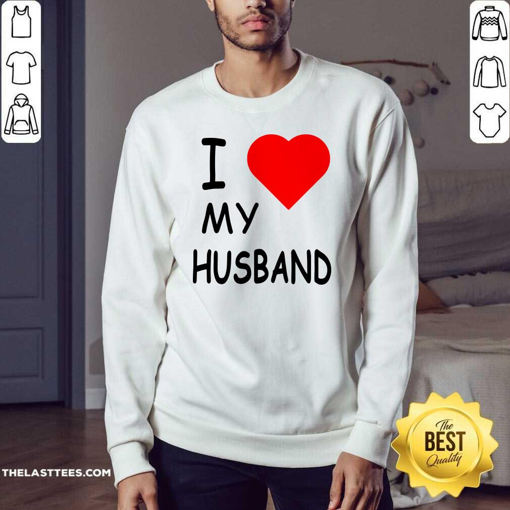 Beautiful I Love My Husband Shirt - Image 4