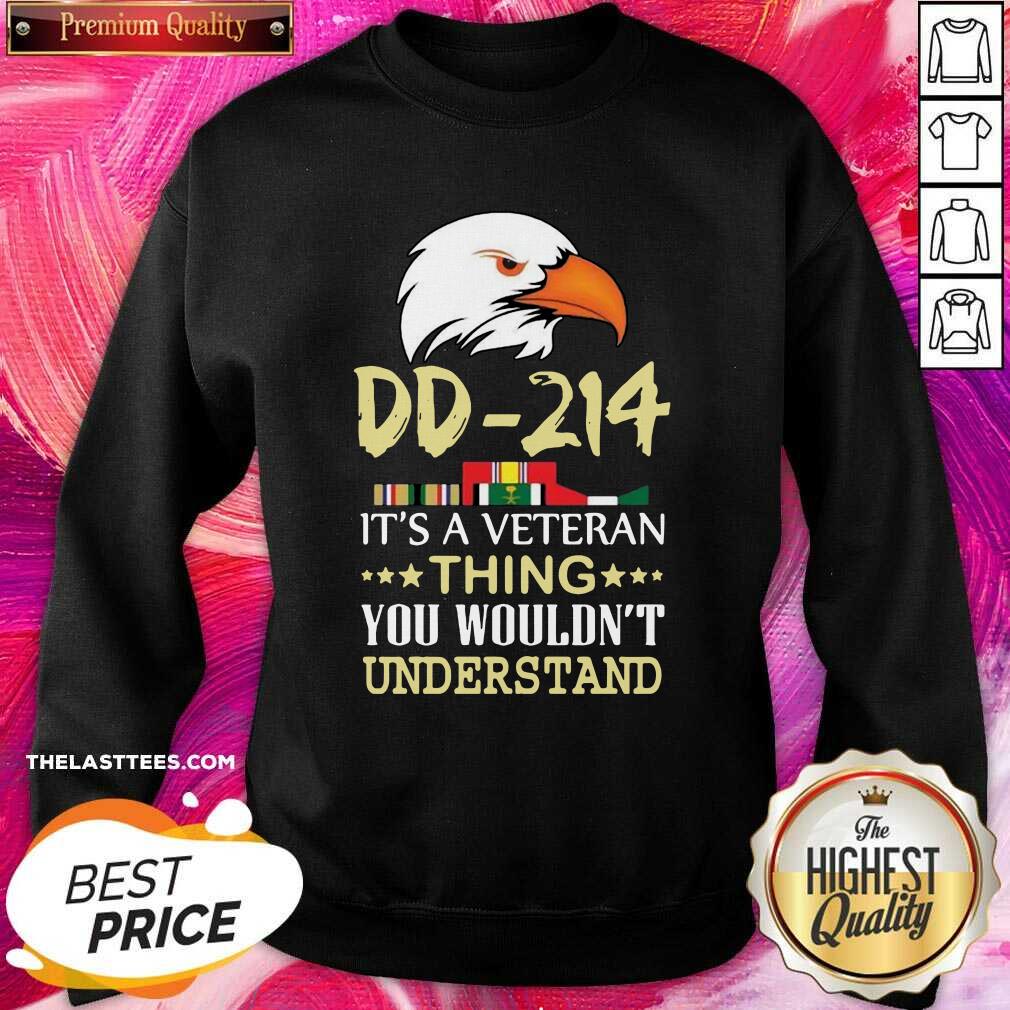 Cute DD 214 It’s A Veteran Thing You Wouldn’t Understand Shirt - Image 4