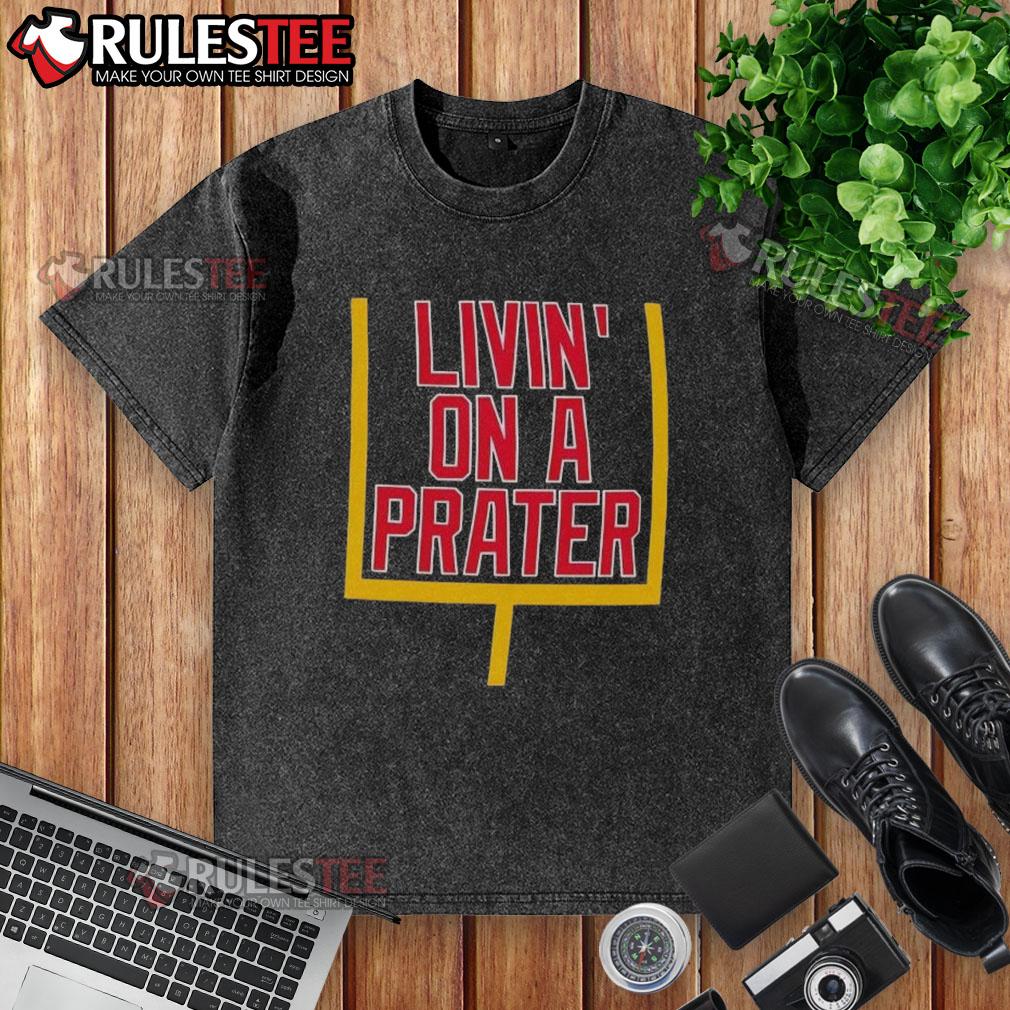 Good Livin' On A Prater Buffalo Bills T-Shirt - Image 6