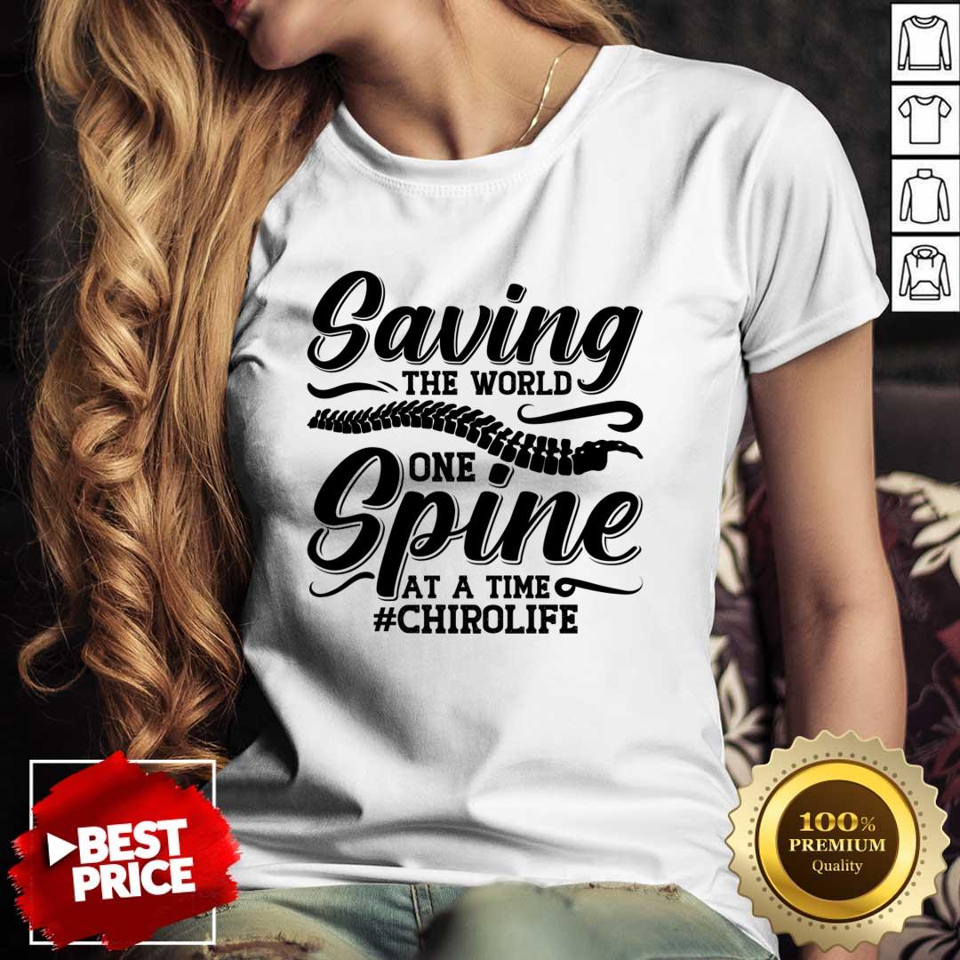 Saving The World One Spine At A Time Chirolife Shirt
