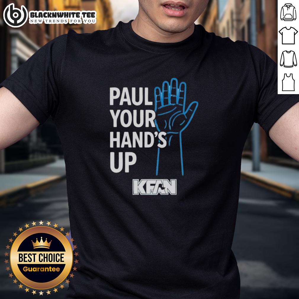 Hot Paul Your Hand's Up KFANT-Shirt