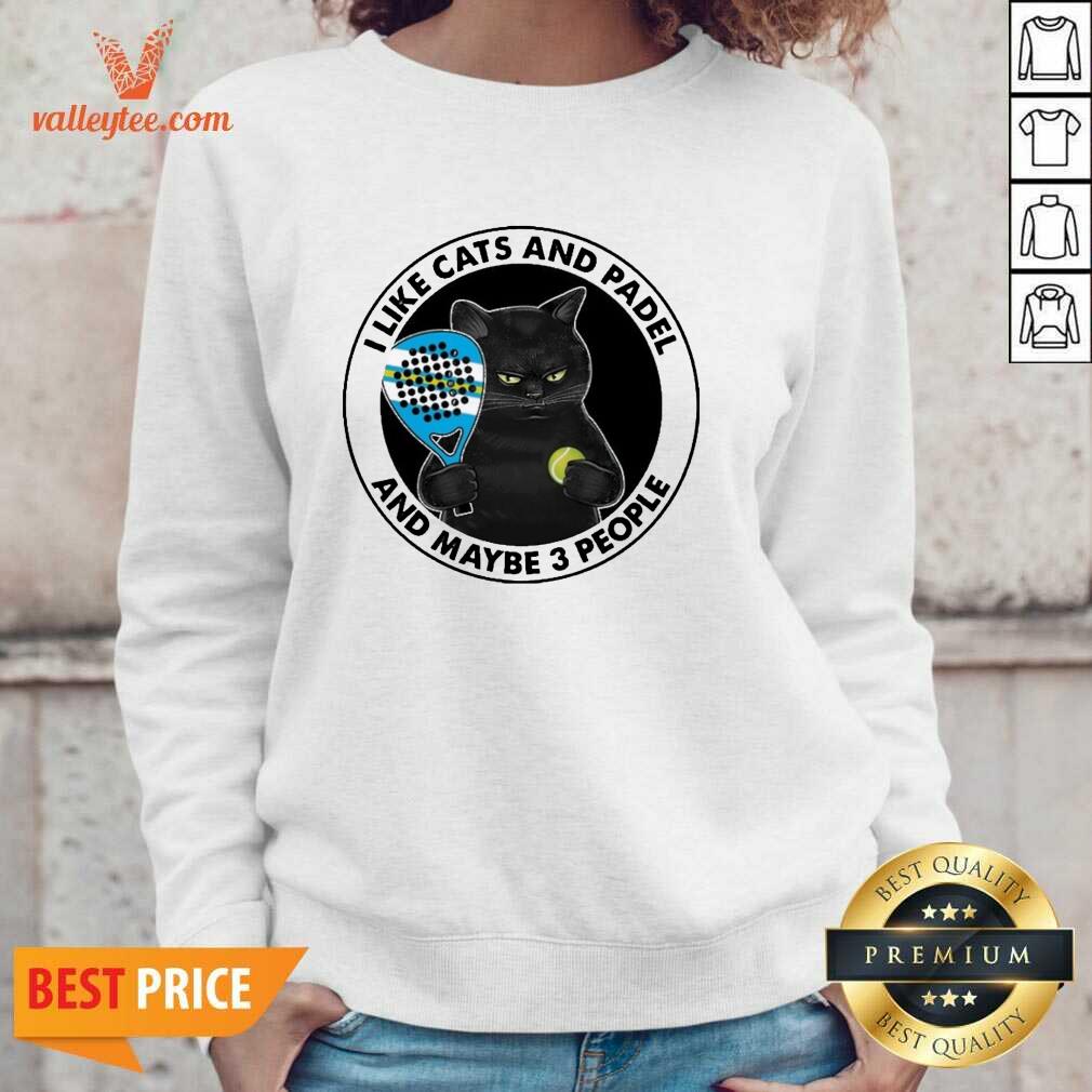 I Like Cats And Padel And Maybe 3 People Shirt - Image 5